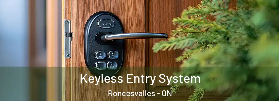 Keyless Entry System Roncesvalles - ON