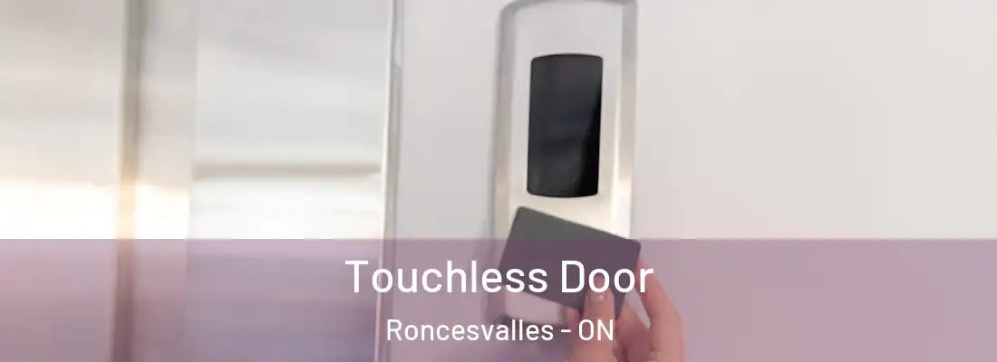 Touchless Door Roncesvalles - ON
